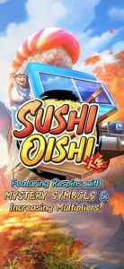 PG SLOT เกมใหม่ Sushi Oishi